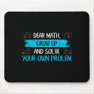 Funny Math Quote Back To School Girls Boys Teens  Mouse Mat