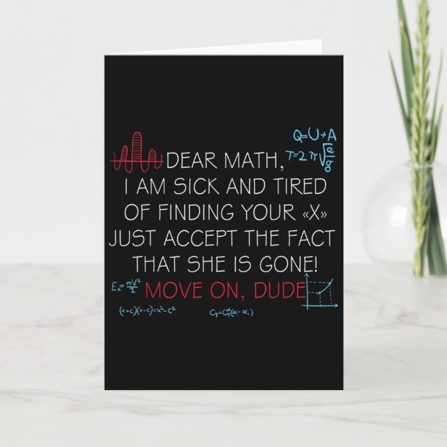 Funny Math Quote Dear Math Move On Dude Girls Boys Card (Front)