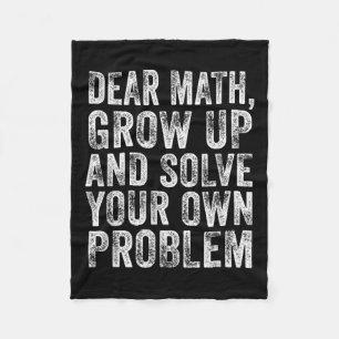 Funny Math Quote Dear Math Teacher Student Meme Vi Fleece Blanket