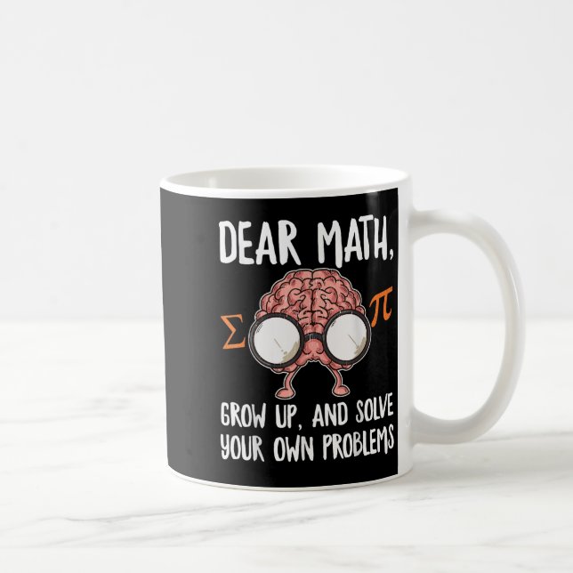 Funny Math Quote For Girls Boys Teens Men Women De Coffee Mug (Right)