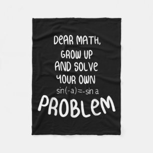Funny Math Quote For Girls Boys Teens Men Women De Fleece Blanket