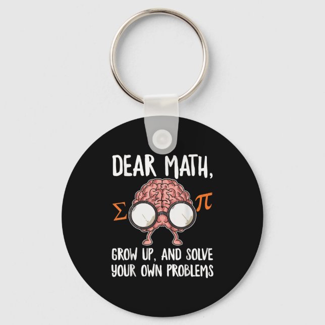 Funny Math Quote For Girls Boys Teens Men Women De Key Ring (Front)