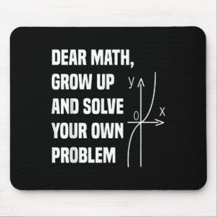 Funny Math Quote For Girls Boys Teens Men Women De Mouse Mat