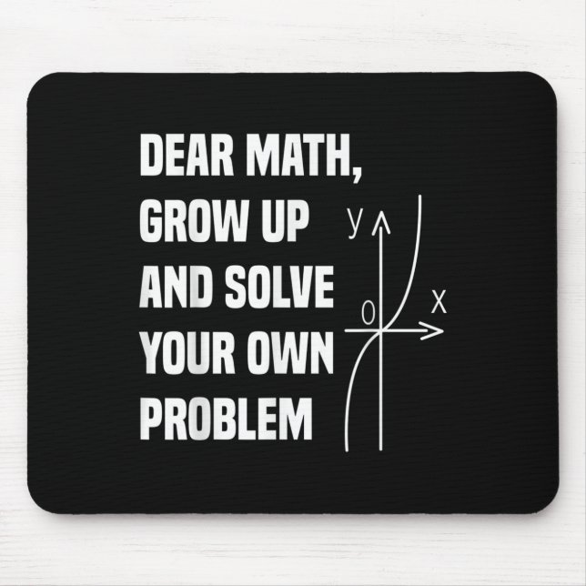 Funny Math Quote For Girls Boys Teens Men Women De Mouse Mat (Front)