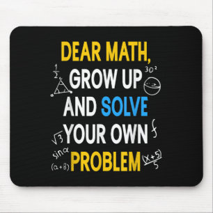 Funny Math Quote For Girls Boys Teens Men Women De Mouse Mat