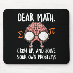 Funny Math Quote For Girls Boys Teens Men Women De Mouse Mat