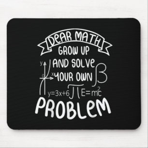 Funny Math Quote For Girls Boys Teens Men Women De Mouse Mat