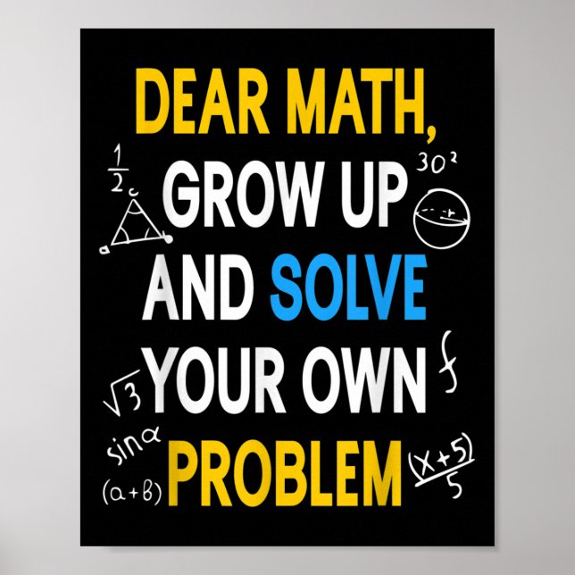 Funny Math Quote For Girls Boys Teens Men Women De Poster (Front)