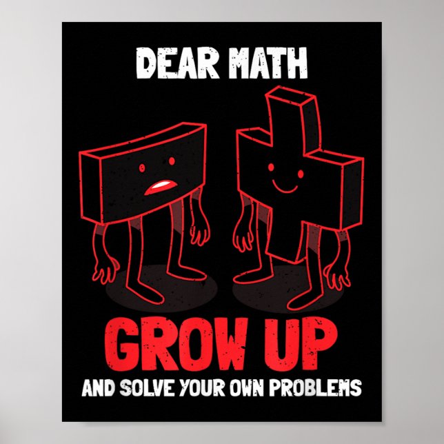 Funny Math Quote Girls Boys Teens Men Women Dear M Poster (Front)