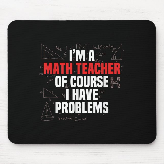 Funny Math Quote Mathematics Dear Math Teacher Ner Mouse Mat (Front)