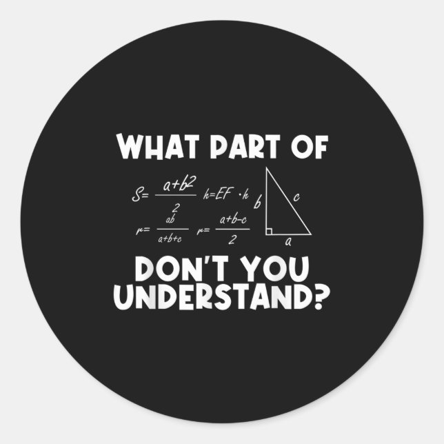 Funny Math Quote Mathematics Dear Math Teacher Sol Classic Round Sticker (Front)