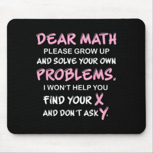 Funny Math Quote  Mouse Mat