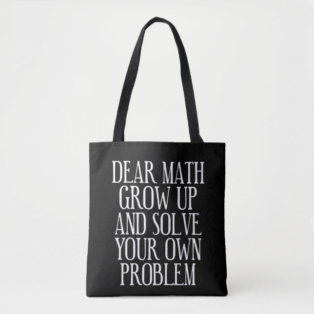 Funny Math Saying Tote Bag (Front)