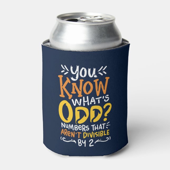 Funny Math School Teacher Fraction Quote Can Cooler (Can Front)