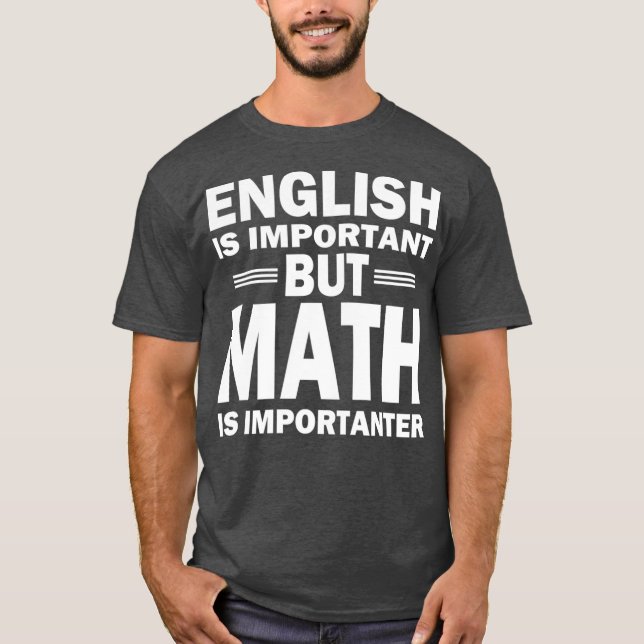 Funny Math Science Nerd Teacher Gift Idea T-Shirt (Front)