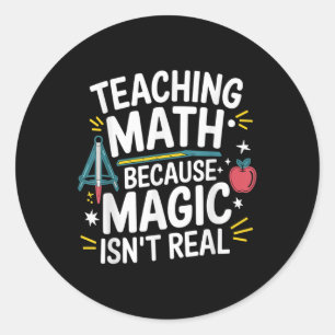 Funny Math Teacher Algebra Lover Back To School Classic Round Sticker
