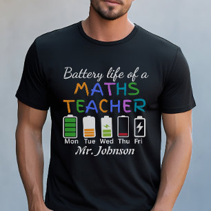 Funny Math Teacher Battery Life Custom Name  T-Shirt