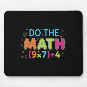 Funny Math Teacher Do The Math 67 Meme Six Seven S Mouse Mat
