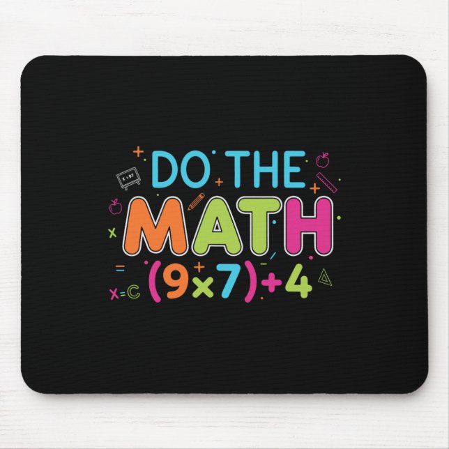Funny Math Teacher Do The Math 67 Meme Six Seven S Mouse Mat (Front)