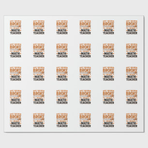 Funny Math Teacher Halloween Broom Broke Design_1 Wrapping Paper