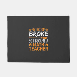 Funny Math Teacher Halloween Broom Doormat