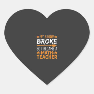 Funny Math Teacher Halloween Broom Heart Sticker