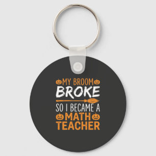 Funny Math Teacher Halloween Broom Key Ring