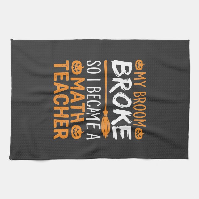 Funny Math Teacher Halloween Broom Tea Towel (Horizontal)