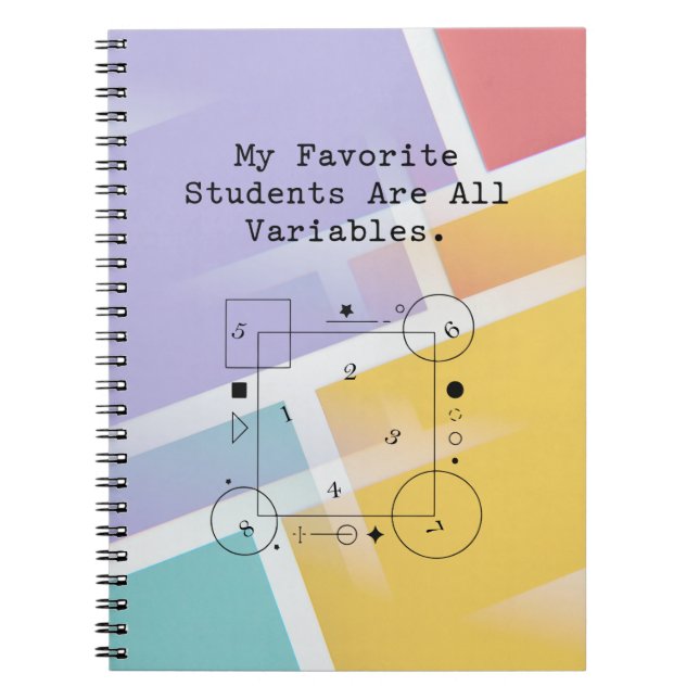 Funny Math Teacher Humor | Variable Students Notebook (Front)