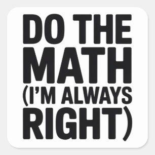 funny Math Teacher Humour Meme Pun Square Sticker