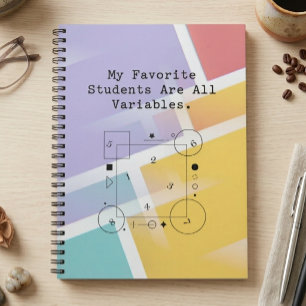 Funny Math Teacher Humour Variable Students Notebook