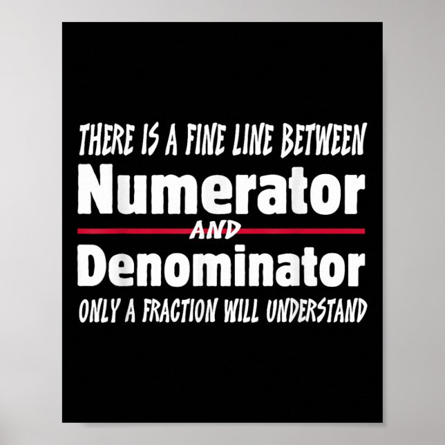 Funny Math Teacher Joke Men Women Fun Student Quot Poster (Front)