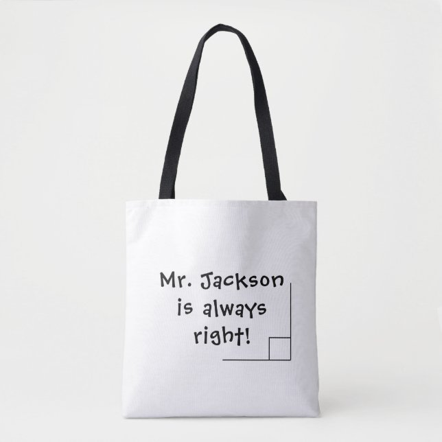 Funny Math Teacher Joke Tote Bag (Front)