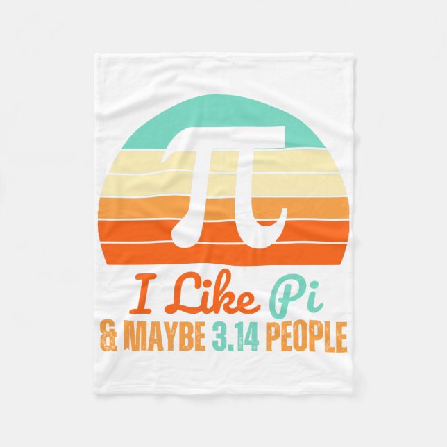 Funny Math Teacher March 14th Pi Day Merch I Like  Fleece Blanket (Front)