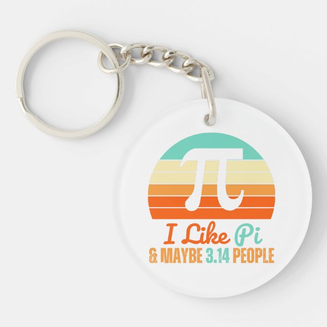Funny Math Teacher March 14th Pi Day Merch I Like  Key Ring (Front)