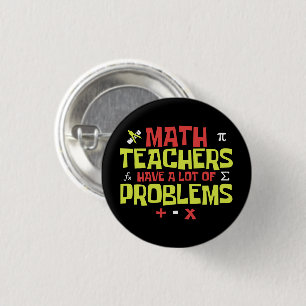 Funny Math Teacher Math Joke 3 Cm Round Badge