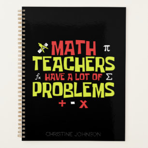 Funny Math Teacher   Math Joke   Custom Name Planner