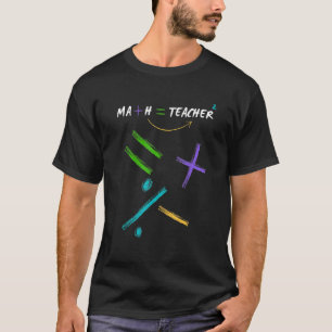 Funny Math Teacher Mathematics Nerd Geek Symbols E T-Shirt