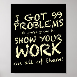 Funny Math Teacher Saying Quote Phrase Graphic  Poster