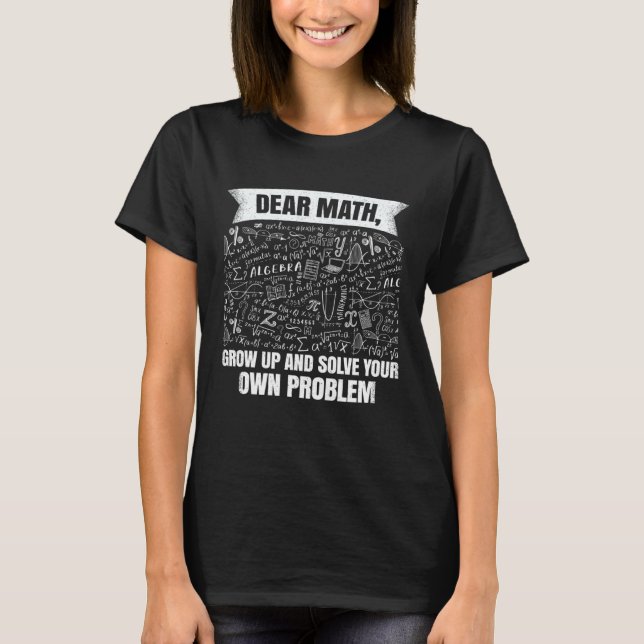 Funny Math Teacher Student Mathematics Professor E T-Shirt (Front)