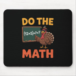 Funny Math Teacher Thanksgiving 67 Meme Do The Mat Mouse Mat