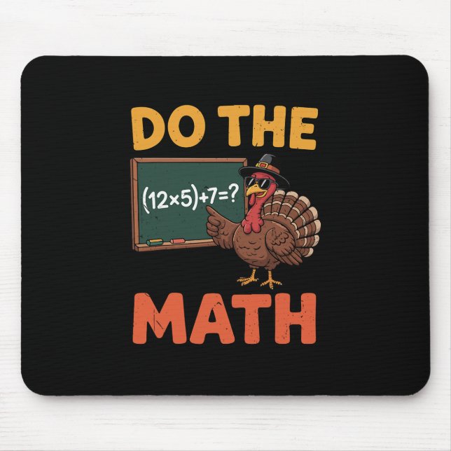 Funny Math Teacher Thanksgiving 67 Meme Do The Mat Mouse Mat (Front)