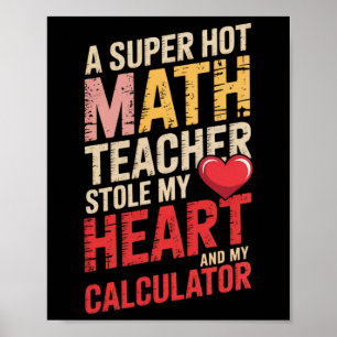 Funny Math Teacher Valentine Algebra Love Equation Poster