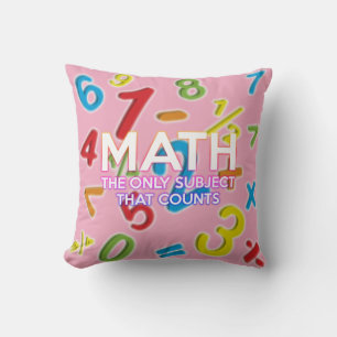Funny Math The Only Subject That Counts Pink Cushion