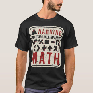 Funny Mathematician Humour Math Teacher T-Shirt