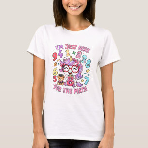 Funny Maths I’m Just Here for the Maths T Shirt