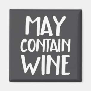 Funny May Contain Wine  Magnet