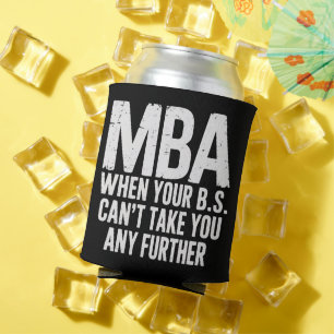 Funny MBA Master Degree Graduation Day Can Cooler