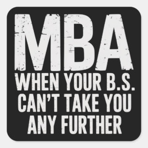 Funny MBA Master Degree Graduation Day Square Sticker