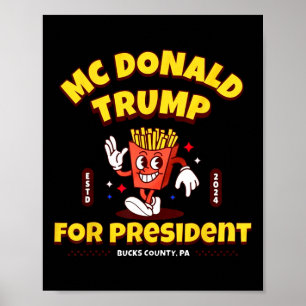 Funny Mcdonald Trump For President 2024 French Fri Poster